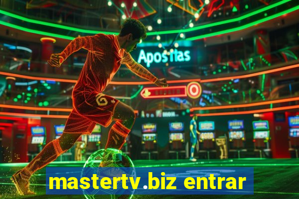 mastertv.biz entrar